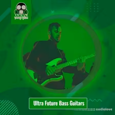 Vandalism Ultra Future Bass Guitars [WAV]