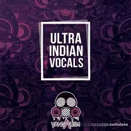 Vandalism Ultra Indian Vocals [WAV]