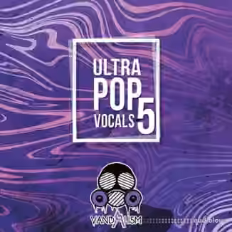 Vandalism Ultra Pop Vocals 5 [WAV, MiDi]
