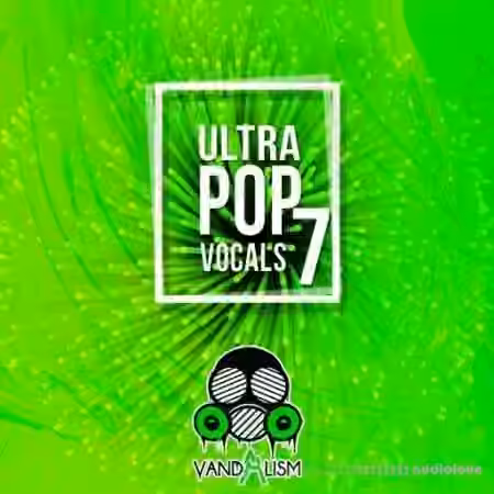 Vandalism Ultra Pop Vocals 7 [WAV]