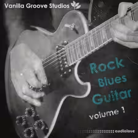 Vanilla Groove Studios Rock Blues Guitar Vol.1 [WAV]
