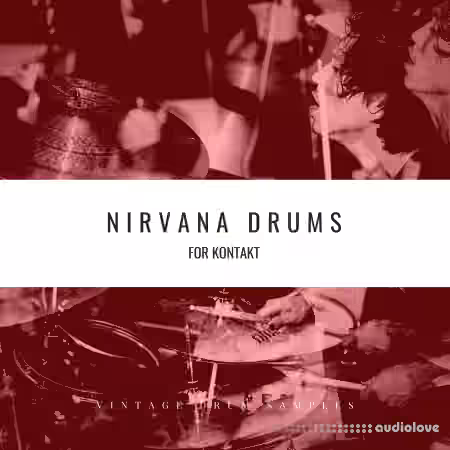 Vintage Drum Samples Nirvana Drums [KONTAKT]