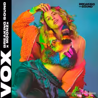 VOX Breaking Sound x MOONZz Vocal Pack [WAV]