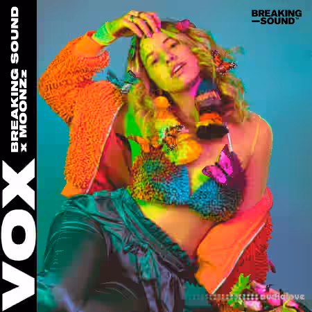VOX Breaking Sound x MOONZz Vocal Pack [WAV]