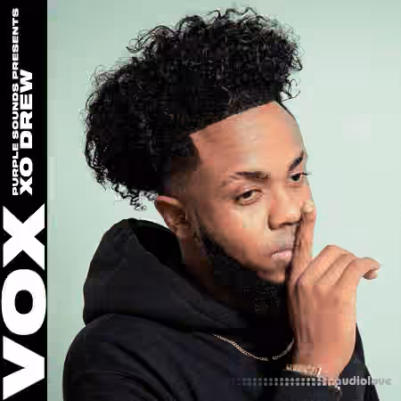 VOX Purple Sounds Presents XO Drew Vocal Pack [WAV]