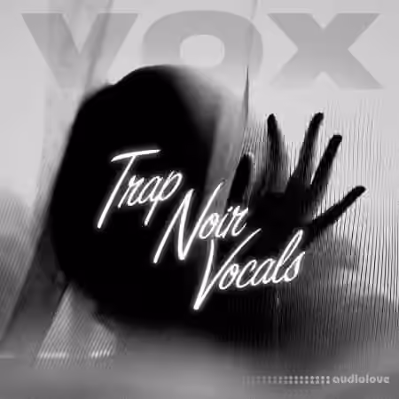 VOX Trap Noir Vocals [WAV]