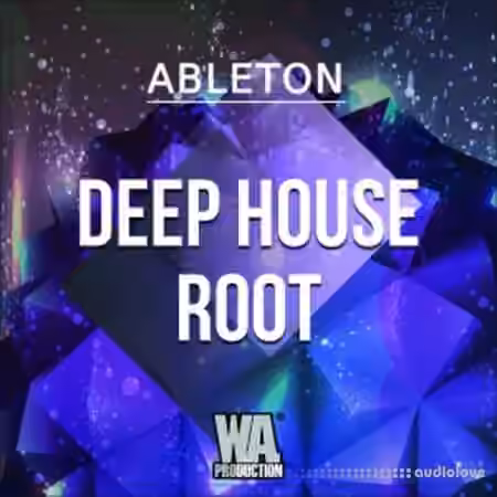 WA Production Deep House Root (Ableton) [WAV, MiDi, DAW Templates]