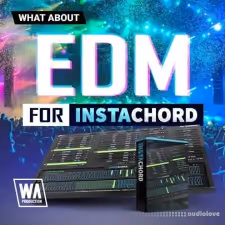 WA Production EDM for InstaChord [Synth Presets]