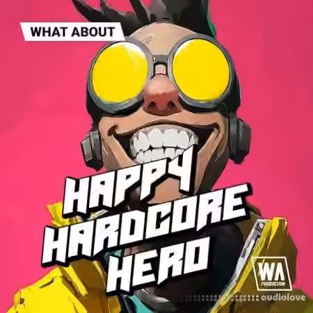 WA Production Happy Hardcore Hero [WAV]