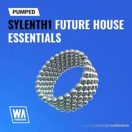 WA Production Pumped Sylenth1 Future House Essentials [Synth Presets]