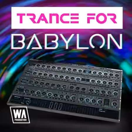WA Production Trance For Babylon [Synth Presets]