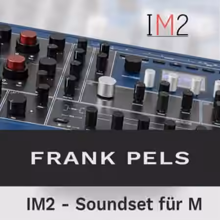 Waldorf Music Soundset Frank Pels IM2 [Synth Presets]