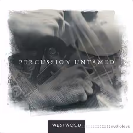 Westwood Instruments Percussion Untamed [KONTAKT]