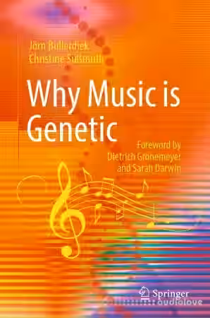 Why Music is Genetic