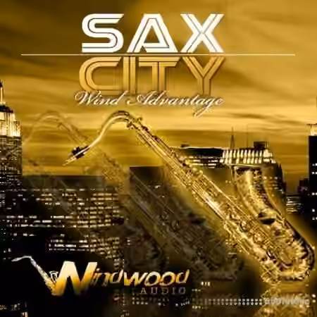 Windwood Audio Saxy City Wind Advantage Edition 1 [WAV]
