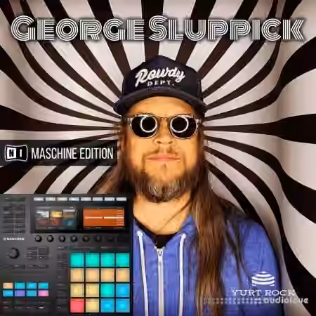 Yurtrock MASCHINE Kits George Sluppick Vol.1 [Maschine]