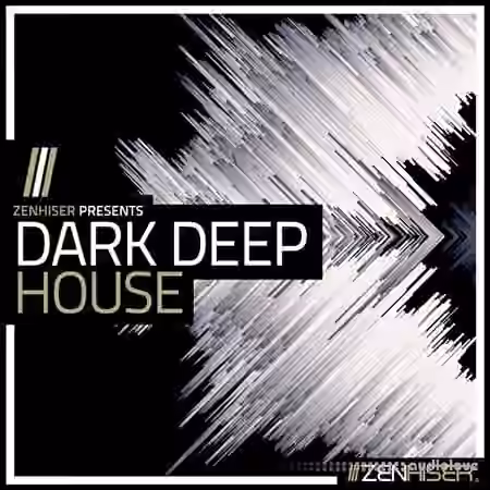 Zenhiser Dark Deep House [WAV, MiDi]