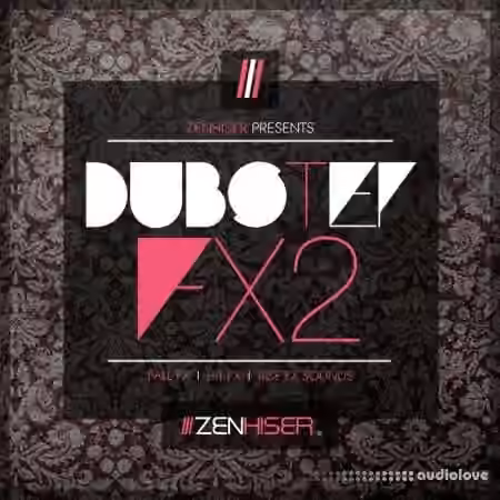 Zenhiser Dubstep FX 2 [WAV]