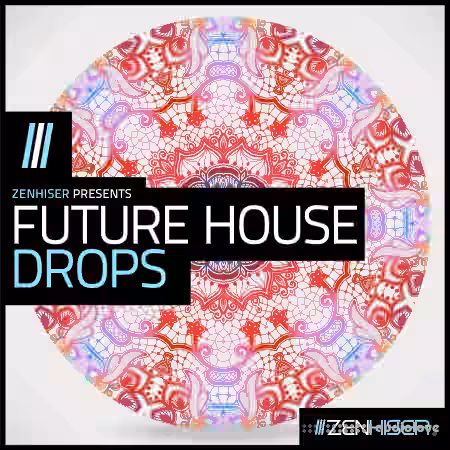 Zenhiser Future House Drops [WAV]