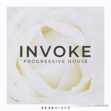 Zenhiser Invoke Progressive House [WAV]
