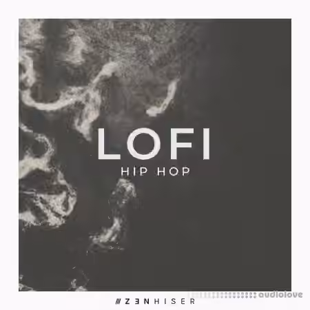 Zenhiser Lofi Hip Hop [WAV]