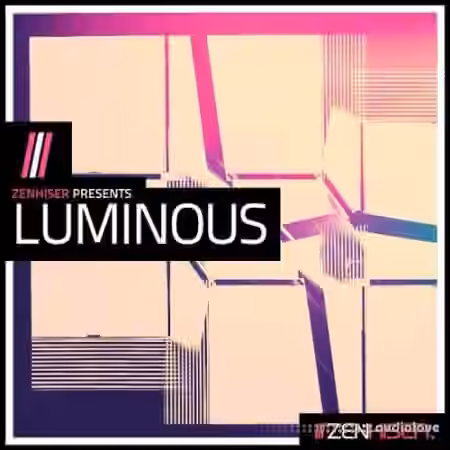 Zenhiser Luminous [WAV, MiDi]