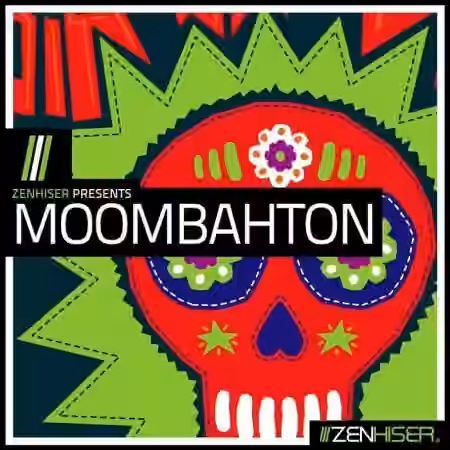 Zenhiser Moombahton [WAV, MiDi]