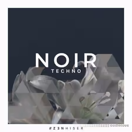 Zenhiser Noir Techno [WAV]