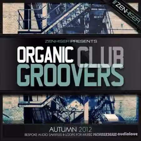Zenhiser Organic Club Groovers [WAV]