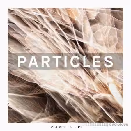 Zenhiser Particles [WAV, MiDi, PROPER]