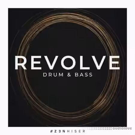 Zenhiser Revolve Drum and Bass [WAV]