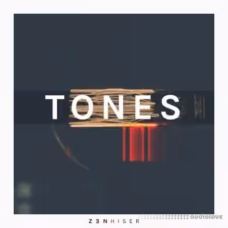 Zenhiser Tones PROPER [WAV, MiDi]