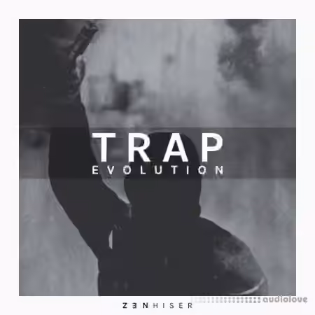 Zenhiser Trap Evolution [WAV, MiDi, PROPER]