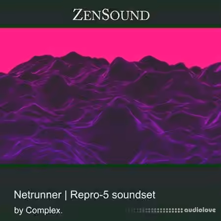 Zensound Netrunner [Synth Presets]